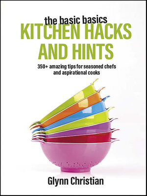 cover image of The Basic Basics Kitchen Hacks and Hints